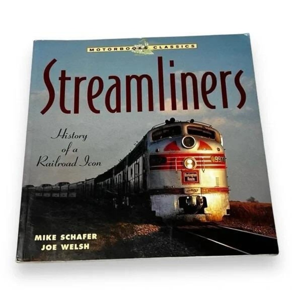 Streamliners History of a Railroad Icon Mike Schafer Vintage Paperback 2002